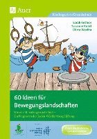 bokomslag 60 Ideen für Bewegungslandschaften