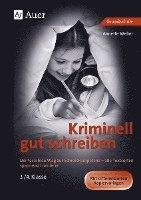 bokomslag Kriminell gut schreiben Klasse 3 und 4