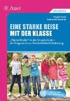 Angela Frank, Sabine Martschinke - Eine starke Reise mit der Klasse, Häftad