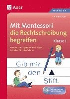 bokomslag Mit Montessori die Rechtschreibung begreifen Kl. 1