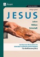 bokomslag Jesus - Leben, Wirken, Botschaft Klasse 5-7