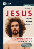 bokomslag Jesus - Mensch, Prophet, Gottessohn Klasse 8-10