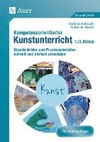 bokomslag Kompetenzorientierter Kunstunterricht - Klasse 1/2