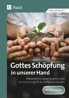 bokomslag Gottes Schöpfung in unserer Hand