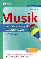 bokomslag Musik für Fachfremde und Berufseinsteiger Kl. 5-6