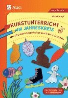 bokomslag Kunstunterricht im Jahreskreis (2. Klasse)