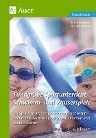 bokomslag Fundgrube Sportunterricht Schwimm- & Wasserspiele