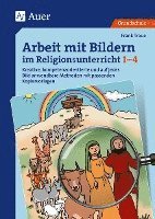 bokomslag Arbeit mit Bildern im Religionsunterricht 1-4
