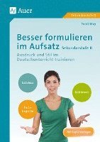 bokomslag Besser formulieren im Aufsatz - Ausdruck und Stil im Deutschunterricht