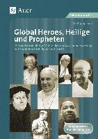 bokomslag Global Heroes, Heilige und Propheten