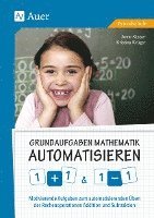 Grundaufgaben Mathematik automatisieren 1+1 & 1-1 1