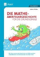 bokomslag Die Mathe-Abenteuergeschichte für die Grundschule