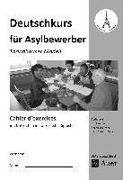 Cahier d'exercices Deutschkurs für Asylbewerber 1