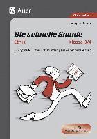 bokomslag Die schnelle Stunde Ethik Kl.3-4