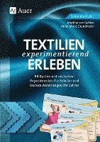 bokomslag Textilien experimentierend erleben 7-10