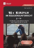 bokomslag 10x Kurzfilm im Religionsunterricht 5-10