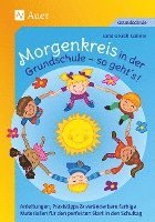 Morgenkreis in der Grundschule - so gehts! 1