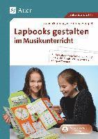 bokomslag Lapbooks gestalten im Musikunterricht