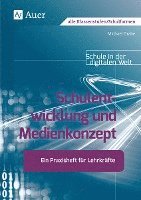 bokomslag Schulentwicklung und Medienkonzept