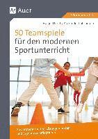 bokomslag 50 Teamspiele für den modernen Sportunterricht