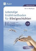 bokomslag Lebendige Erzählmethoden für Bibelgeschichten 5-6