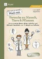 bokomslag Mach mit! Versuche zu: Mensch, Tiere & Pflanzen