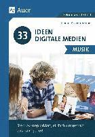 bokomslag 33 Ideen Digitale Medien Musik