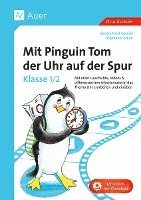 bokomslag Mit Pinguin Tom der Uhr auf der Spur - Klasse 1/2