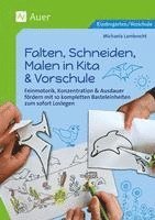 bokomslag Falten, Schneiden, Malen in Kita & Vorschule