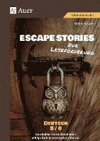 bokomslag Escape Stories zur Leseförderung Deutsch 5-6
