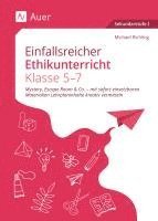 Einfallsreicher Ethikunterricht Klassen 5-7 1