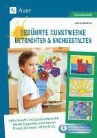 Berühmte Kunstwerke betrachten & nachgestalten 1