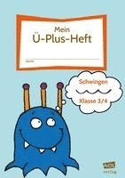 Mein Ü-Plus-Heft: Schwingen - Klasse 3/4 1