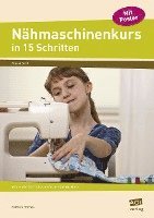 bokomslag Nähmaschinenkurs in 15 Schritten