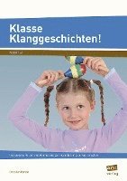 bokomslag Klasse Klanggeschichten!