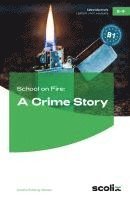 bokomslag School on Fire: A Crime Story