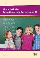 bokomslag Mathe inklusiv: Zehnerübergang im ZR bis 20