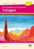 Vom Schnipsel zum Kunstwerk: Collagen 1