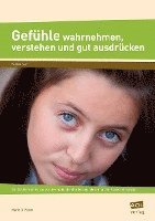 bokomslag Gefühle wahrnehmen, verstehen und gut ausdrücken