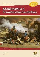 bokomslag Absolutismus & Französische Revolution
