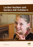 bokomslag Lecker kochen und backen mit Schülern