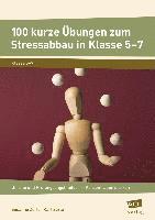 bokomslag 100 kurze Übungen zum Stressabbau in Klasse 5-7