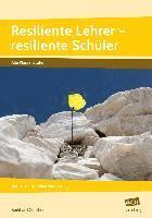 bokomslag Resiliente Lehrer - resiliente Schüler