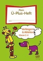 bokomslag Mein-Ü-Plus-Heft: Verlängern & Ableiten - Kl. 2-4