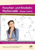 Forschen und Knobeln: Mathematik - Klasse 5 und 6