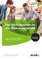 bokomslag Der Schulgarten in der Sekundarstufe - Klasse 5/6