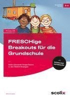 bokomslag FRESCHige Breakouts für die Grundschule