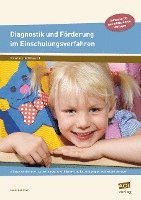 Diagnostik und Förderung im Einschulungsverfahren 1