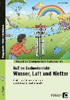 Kirstin Jebautzke - DaZ im Sachunterricht: Wasser, Luft und Wetter, Häftad