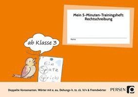 Mein 5-Min-Trainingsheft: Rechtschreibung 2 1